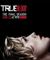 Смотреть Онлайн Настоящая кровь 7 сезон / True Blood season 7 [2014]